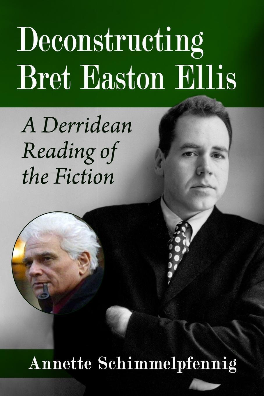Thumbnail - Deconstructing Bret Easton Ellis A Derridean Reading Of The Fiction