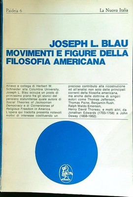 BEWEGUNGEN UND FIGUREN DER AMERIKANISCHEN PHILOSOPHIE BLAU JOSEPH L. LA NOVA ITALIA