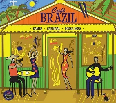 Cafe Brazil Samba Carnival Bossa Nova CD New & Sealed