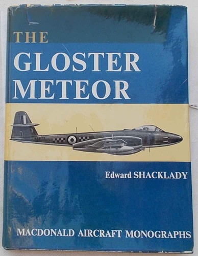 The Gloster Meteor [MacDonald Aircraft Monographs]