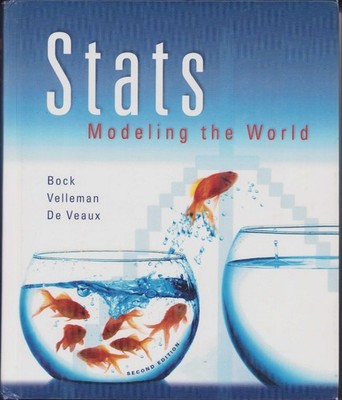 Stats: Modeling the World (2nd Edition)