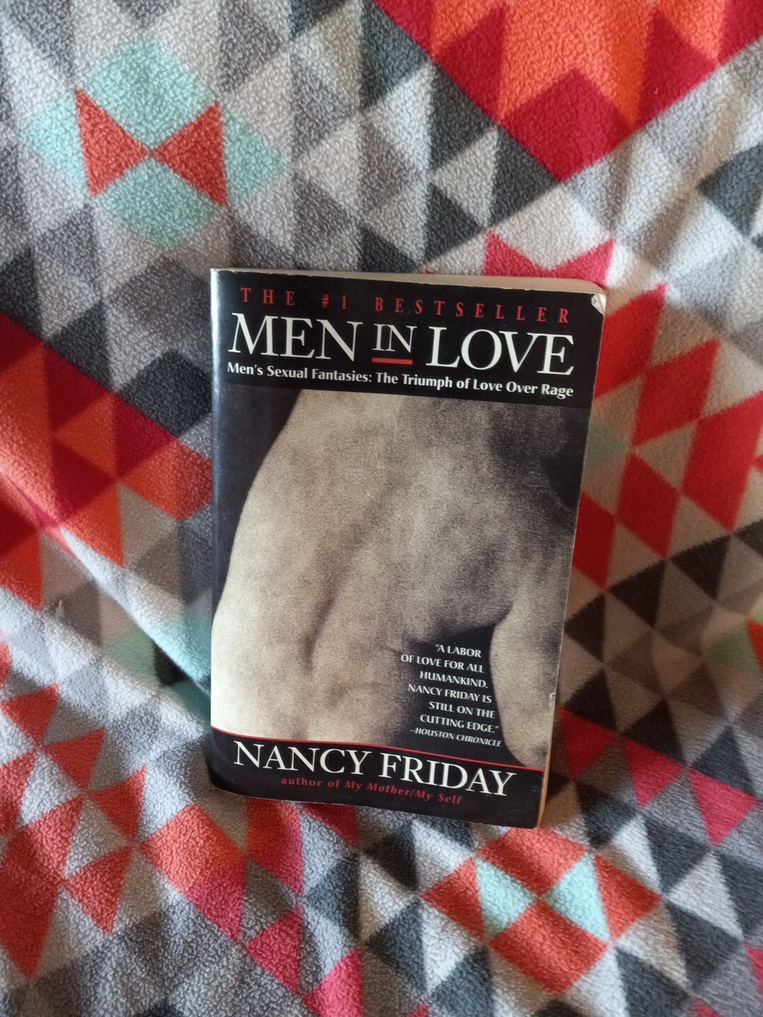 Men in Love : Men's Sexual Fantasies: the Triumph of Love over Rage by Nancy...