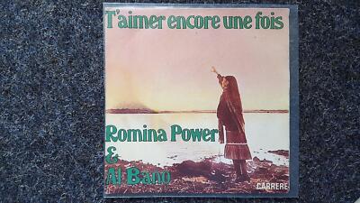 7'' Single Vinyl Al Bano & Romina Power - T'aimer encore une fois SUNG IN FRENCH