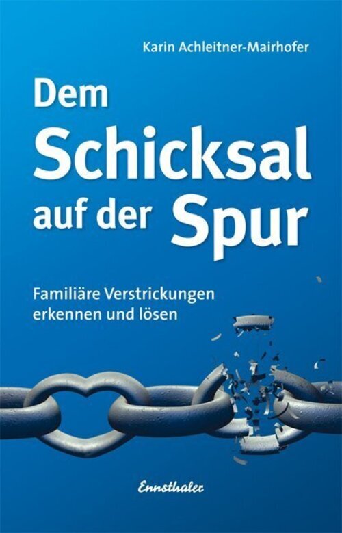 Thumbnail - Dem Schicksal Auf Der Spur Familiäre Verstrickungen Erkennen Und Lösen
