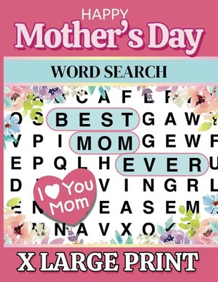 MOTHERS DAY WORD SEARCH EXTRA LARGE PRINT: 50 Amazing XL font size puzzles for s