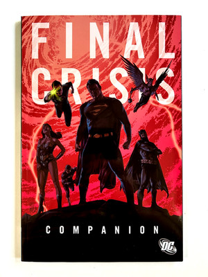 FINAL CRISIS COMPANION - SOFTCOVER TRADE PAPERBACK by Various - BRAND NEW NM