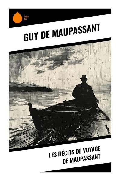Guy Maupassant | Les RéCits De Voyage De Maupassant | Taschenbuch | FranzöSisch-image