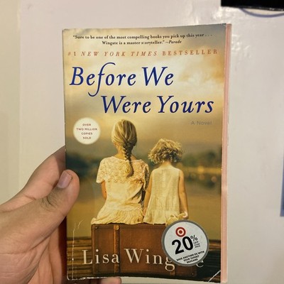 Before We Were Yours Lisa Wingate Historical Fiction Novel Book