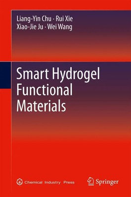 Liang-Yin Chu (u. a.) | Smart Hydrogel Functional Materials | Buch | Englisch