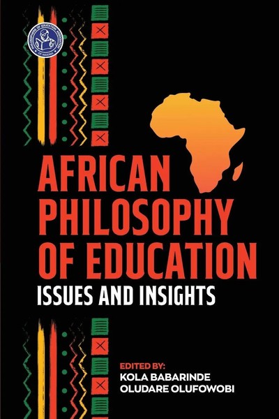 African Philosophy Of Education Issues And Insights Kola Babarinde (U. A.) Buch-image