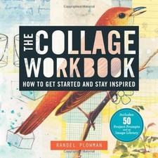 Collage Workbook, The By Randel Plowman
