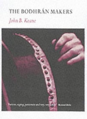 The Bodhrán Makers,John B Keane