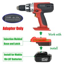 1 Adapter for Makita 18V LXT Battery, Fits Craftsman Older 20V Professional Tool