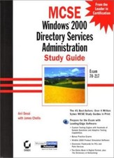 MCSE: Windows 2000 Directory Services Adminis...