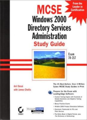 MCSE: Windows 2000 Directory Services Administration Study Guide