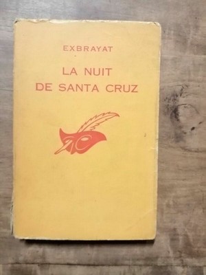 Charles Exbrayat - La Nuit de Santa Cruz / Le Masque 1962