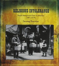 Religious Intolerance (Primary Sources of Immigration and Migration in Ameri...