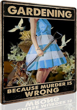 Funny Garden Decor Metal Garden Sign, 12" X 8", Gardening Because Murder Is Wron