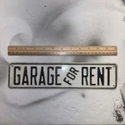 Antique GARAGE FOR RENT Sign Vintage Old Embossed Tin Litho Metal Advertising