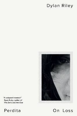 Perdita, Dylan Riley,  Hardback