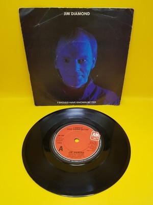 Jim Diamond I Should Have Known Better 7'' Vinyl Single Record 1984 A&M Records