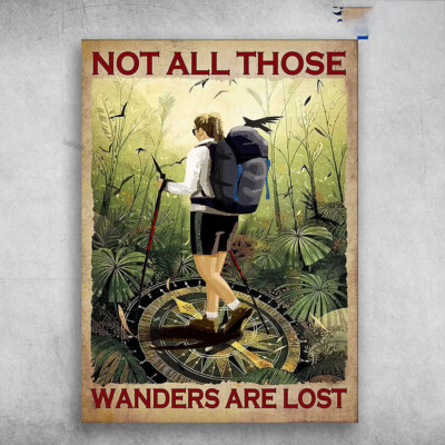 Hiking Girl - Not All Those, Wanders Are Lose