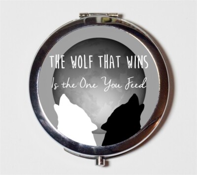 The Wolf Wins is the One You Feed Compact Mirror Make Up Pocket Mirror Cosmetic
