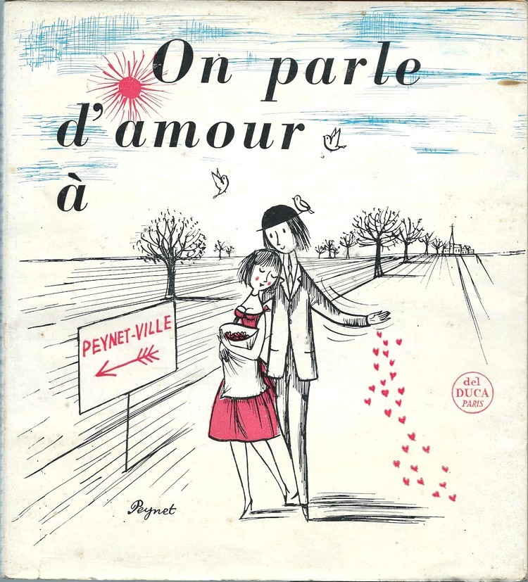 EO RAYMOND PEYNET CARTE DESSIN ORIGINAL ON PARLE D'AMOUR À