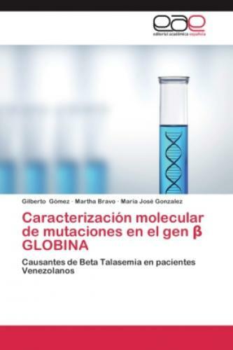 Thumbnail - Caracterización Molecular De Mutaciones En El Gen Globina Causantes De