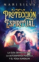 Mari Silva | ProteccióN Espiritual | Buch | Spanisch (2025) | Primasta