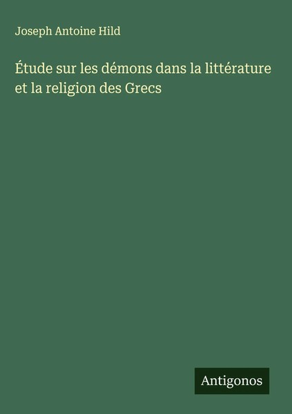 Joseph Antoine Hild | ÉTude Sur Les DéMons Dans La LittéRature Et La Religion...-image