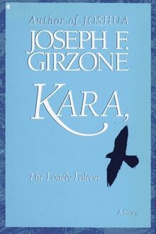 Kara, the Lonely Falcon von Girzone, Joseph F. | Buch | Zustand sehr gut