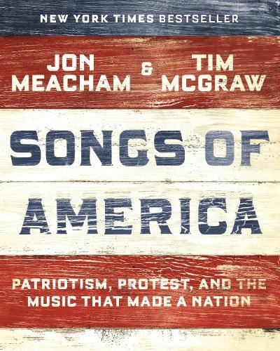 Songs Of America: Patriotism, New Book, Tim McGraw, Hardback