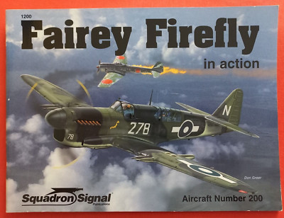 Squadron Signal 1200 Number 200, FAIREY FIREFLY in action