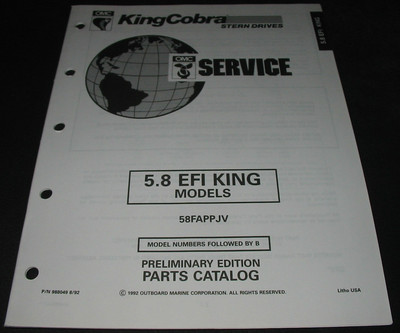 Parts Catalog OMC Cobra Stern Drives 5.8 / 5,8 EFI King Models 58FAPPJV 08/1992!