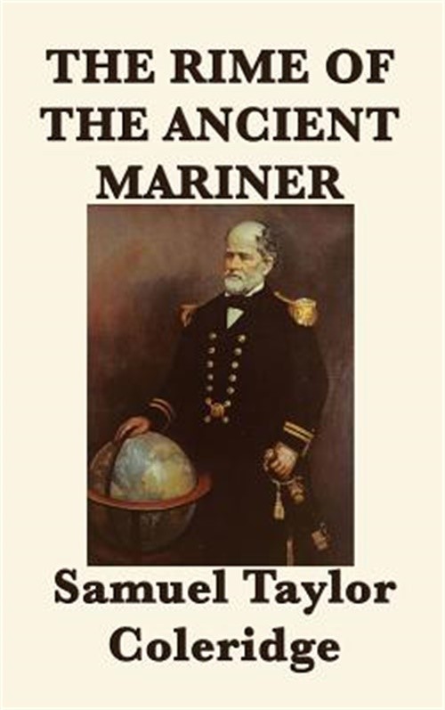 The Rime of the Ancient Mariner (Hardback or Cased Book)
