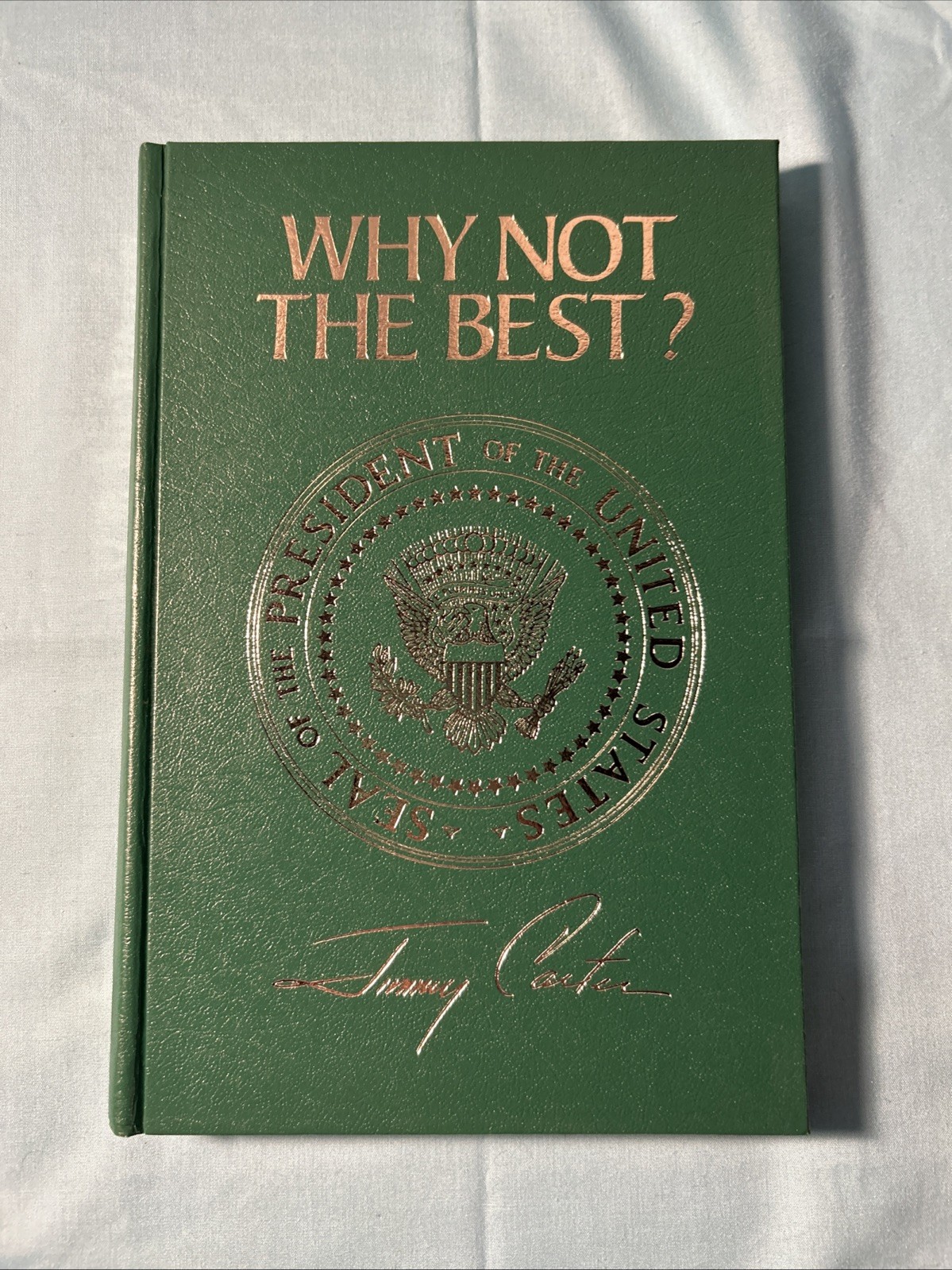Signed Jimmy Carter 1977 Limited Numbered Leather Edition