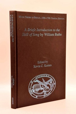 A Briefe Introduction to the Skill of Song by William Bathe (Music Theory in Bri