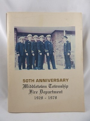 Middletown Township NJ Fire Dept 50th Anniversary Program Booklet  1928-1978