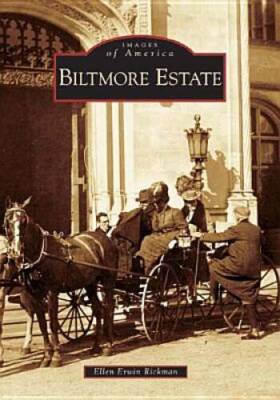 Biltmore Estate (Images of America: North Carolina) - Paperback - GOOD