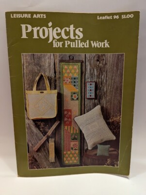 Leisure Arts Projects for Pulled Work Leaflet 96 Vintage 1977