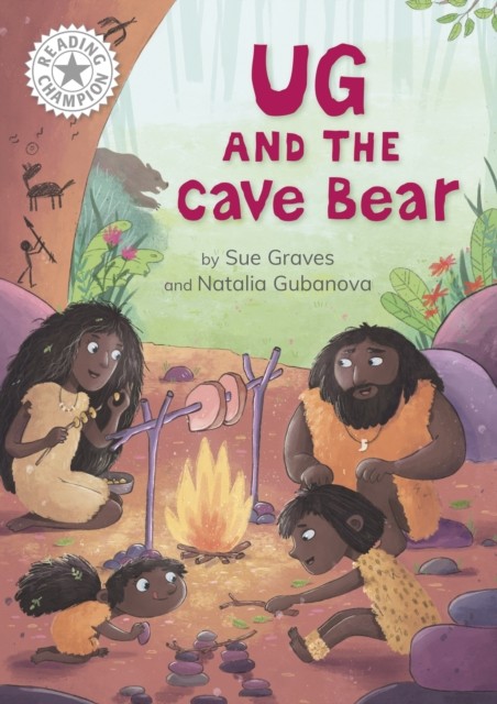 Reading Champion: Ug and the Cave Bear by Sue Graves (Paperback Book)