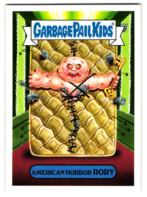 American Horror Rory GPK #1b Garbage Pail Kids American Horror Story Trashy TV