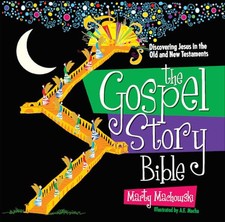 The Gospel Story Bible: Discovering Jesus in the Old and New Te... by Macha, A E