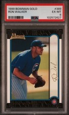 1999 Bowman RON WALKER Chicago Cubs GOLD Rookie 389 75/99 PSA 6 Pop 1 Total