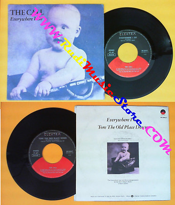 *LP 45 7'' THE CALL Everywhere i go Tore the old place down 1986  (QSC3)