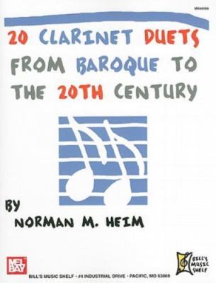 20 Clarinet Duets from Baroque to the 20th Century by Heim, Dr. Norman M., pape