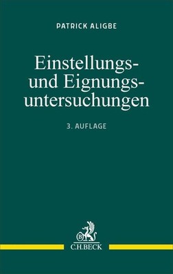 Patrick Aligbe Einstellungs- und Eignungsuntersuchungen