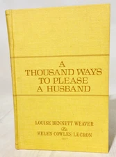 💍A Thousand Ways To Please A Husband Cookbook 1970 Repro Book from 1917 💍
