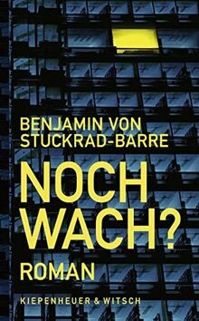 Noch wach?: Roman  von Stuckrad-Barre, Benjamin von | Buch | Zustand gut